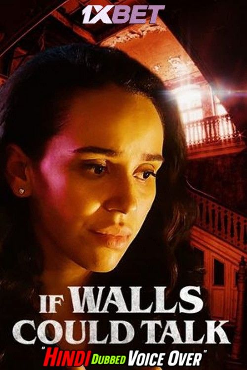 poster of If Walls Could Talk (2022) Hindi [Voice Over] Dubbed WEBRip